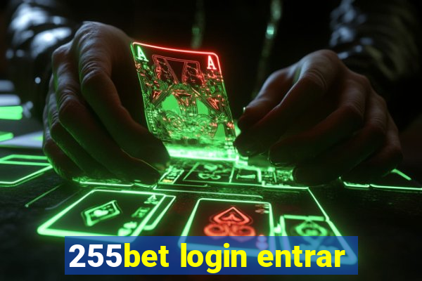 255bet login entrar